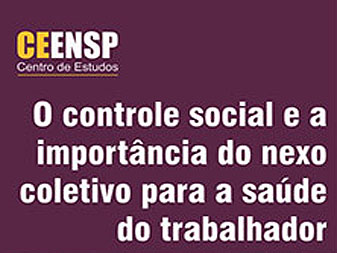 Unificados e Atesq em debate sobre controle social e saúde do trabalhador, na Fiocruz/RJ