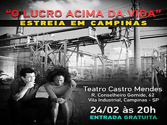 HOJE: Filme O Lucro Acima da Vida estreia em Campinas. Entrada gratuita